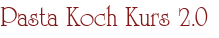 Pasta Koch Kurs 2.0