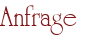 Anfrage