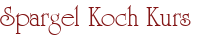Spargel Koch Kurs